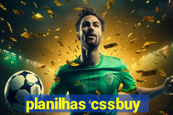 planilhas cssbuy